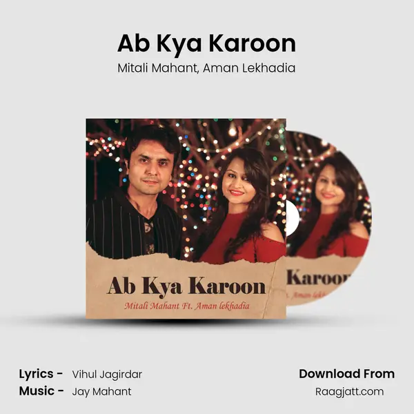 Ab Kya Karoon - Mitali Mahant album cover 