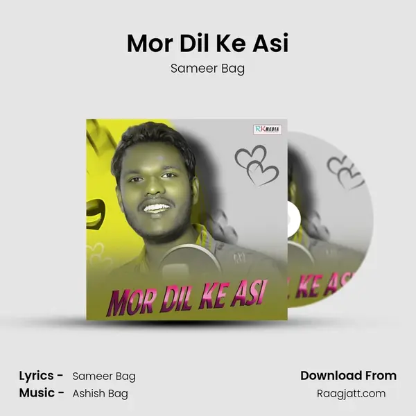 Mor Dil Ke Asi mp3 song