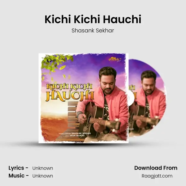 Kichi Kichi Hauchi mp3 song