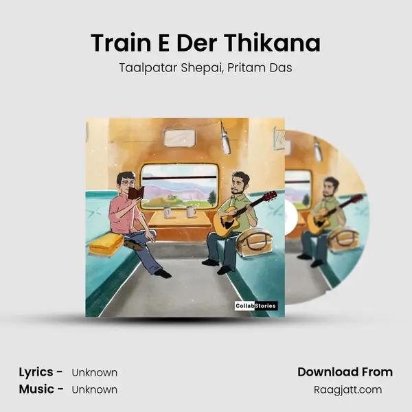 Train E Der Thikana - Taalpatar Shepai album cover 