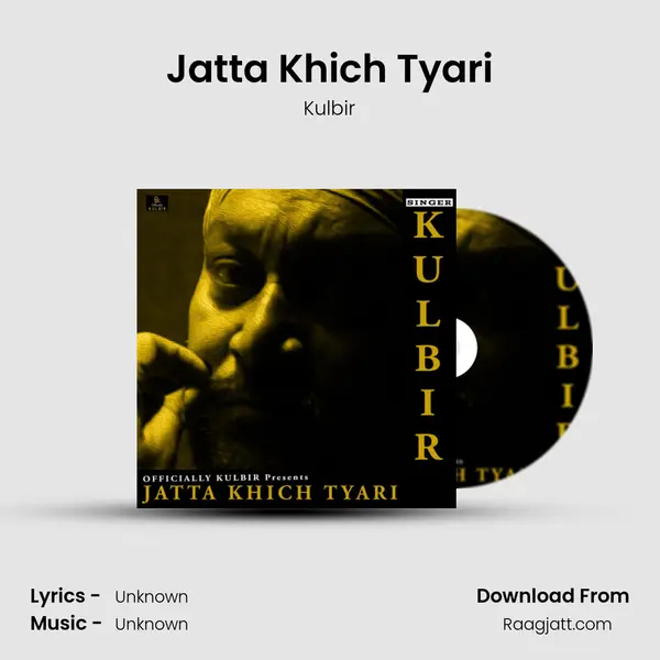 Jatta Khich Tyari mp3 song