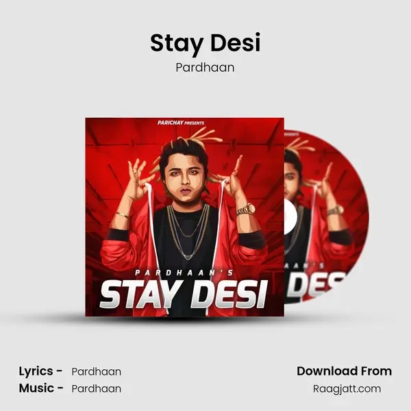 Stay Desi mp3 song