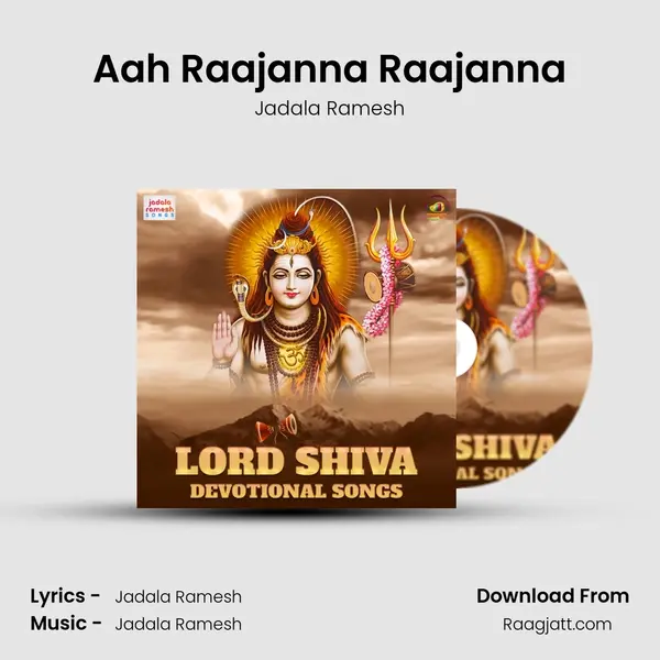 Aah Raajanna Raajanna mp3 song