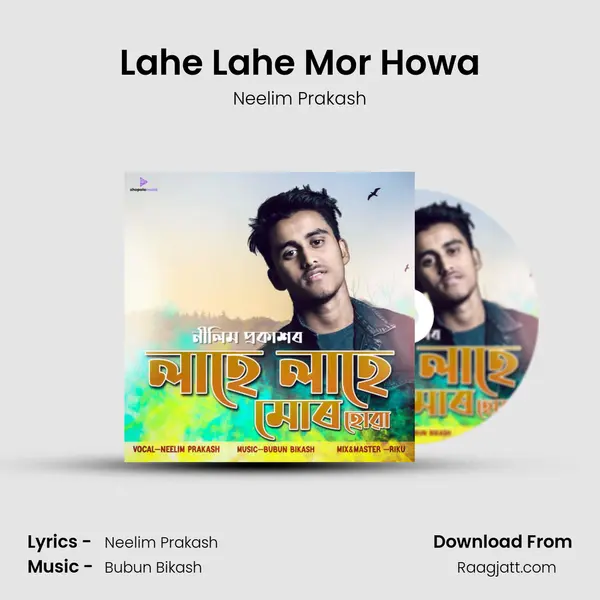 Lahe Lahe Mor Howa mp3 song