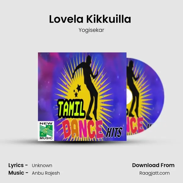 Lovela Kikkuilla (From Kadaisi Bench karthi) mp3 song