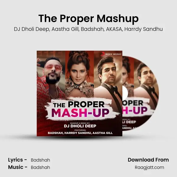 The Proper Mashup - DJ Dholi Deep album cover 