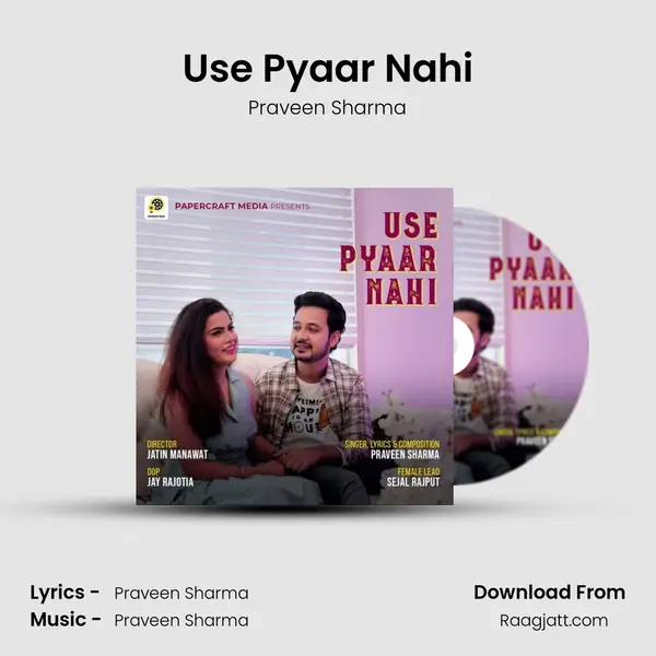 Use Pyaar Nahi mp3 song