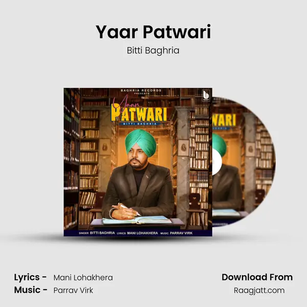 Yaar Patwari - Bitti Baghria album cover 