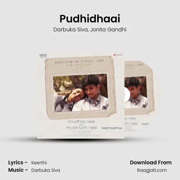 Pudhidhaai mp3 song