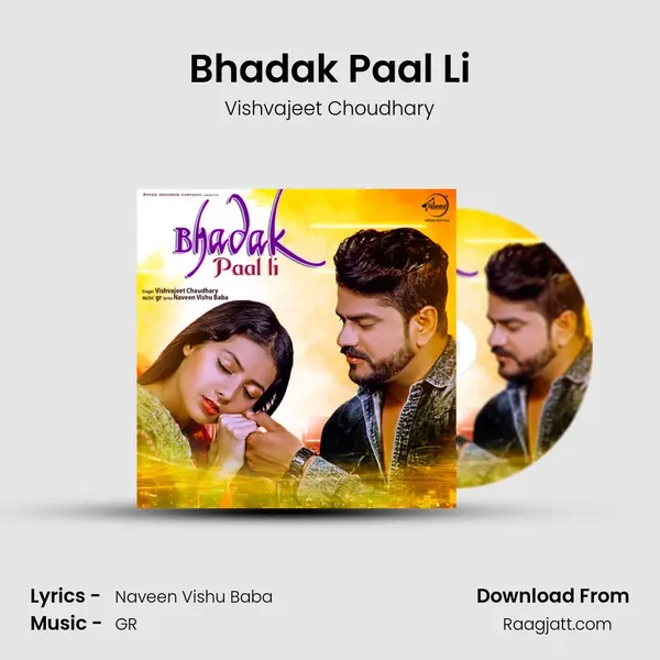 Bhadak Paal Li mp3 song