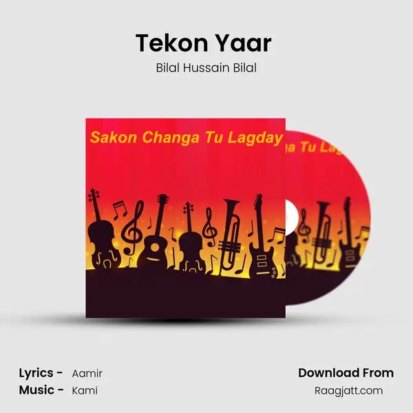 Tekon Yaar (Dhory Hi Dhory) - Bilal Hussain Bilal album cover 