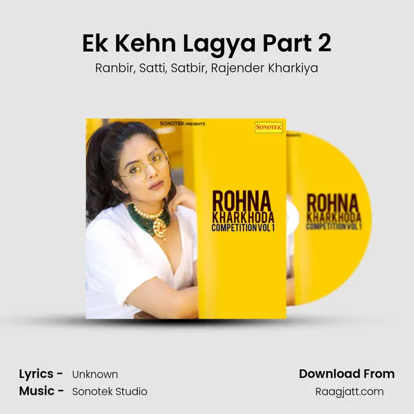 Ek Kehn Lagya Part 2 mp3 song