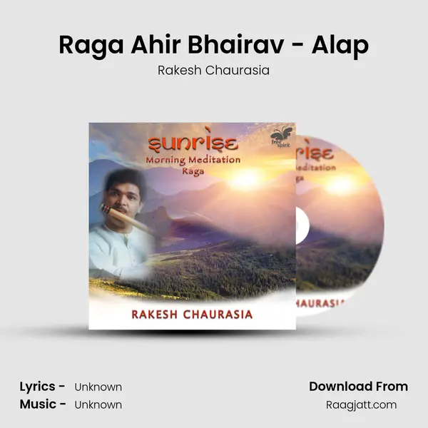 Raga Ahir Bhairav - Alap - Rakesh Chaurasia album cover 