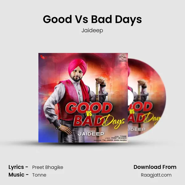 Good Vs Bad Days - Jaideep album cover 