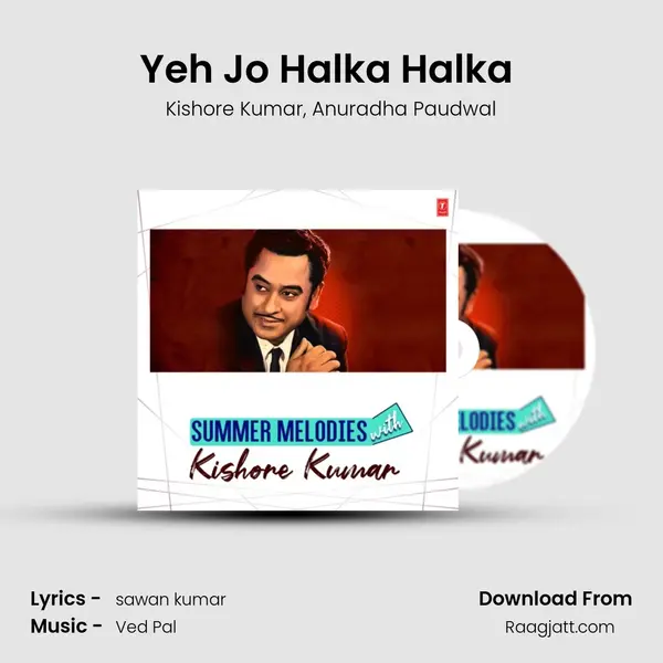 Yeh Jo Halka Halka (From 