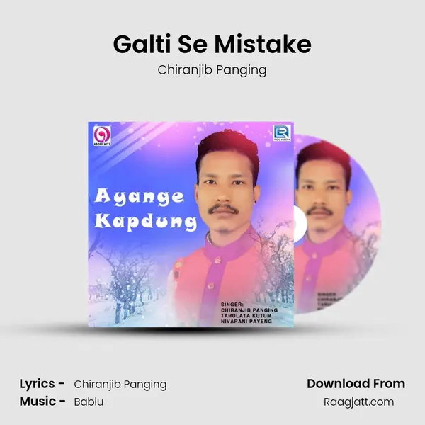 Galti Se Mistake mp3 song