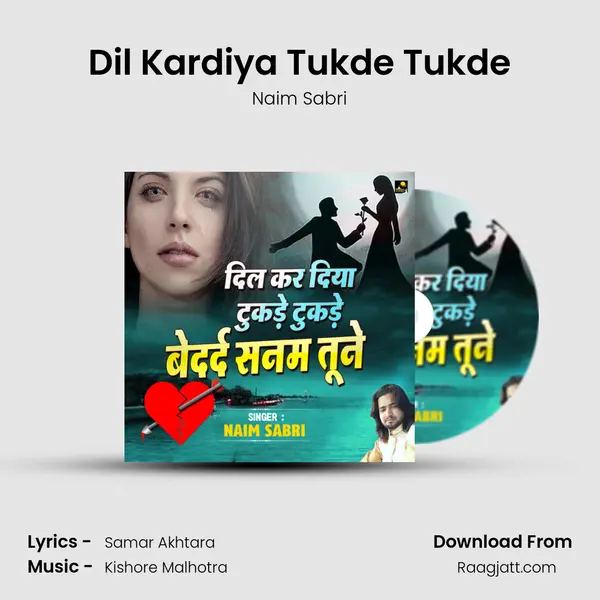 Dil Kardiya Tukde Tukde mp3 song