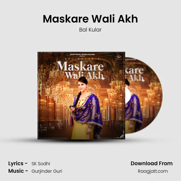 Maskare Wali Akh - Bal Kular album cover 