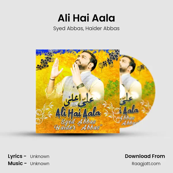 Ali Hai Aala mp3 song