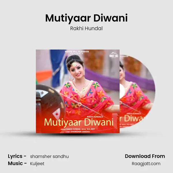 Mutiyaar Diwani mp3 song