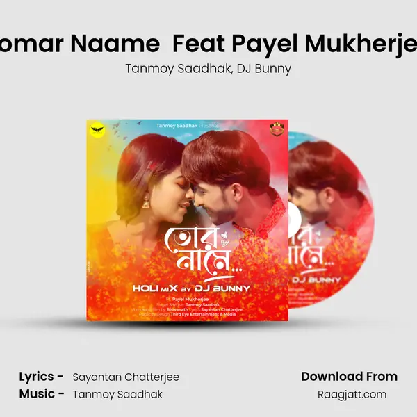 Tomar Naame (Holi Mix) Feat Payel Mukherjee mp3 song