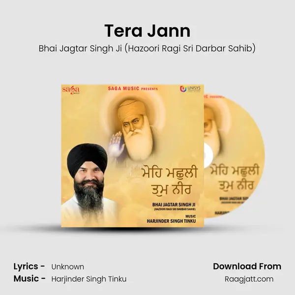 Tera Jann - Bhai Jagtar Singh Ji (Hazoori Ragi Sri Darbar Sahib) album cover 