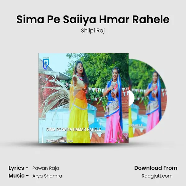 Sima Pe Saiiya Hmar Rahele mp3 song