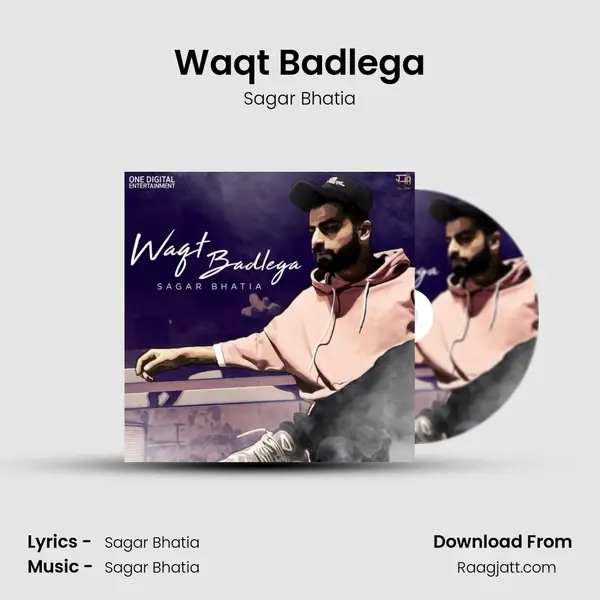 Waqt Badlega - Sagar Bhatia album cover 