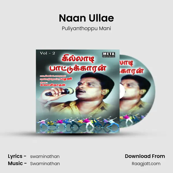 Naan Ullae mp3 song