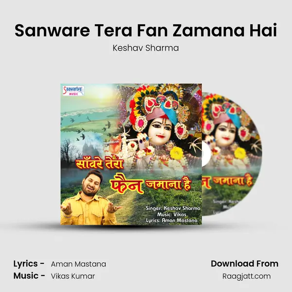 Sanware Tera Fan Zamana Hai mp3 song