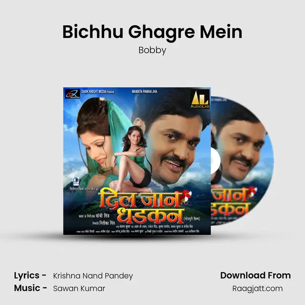 Bichhu Ghagre Mein mp3 song