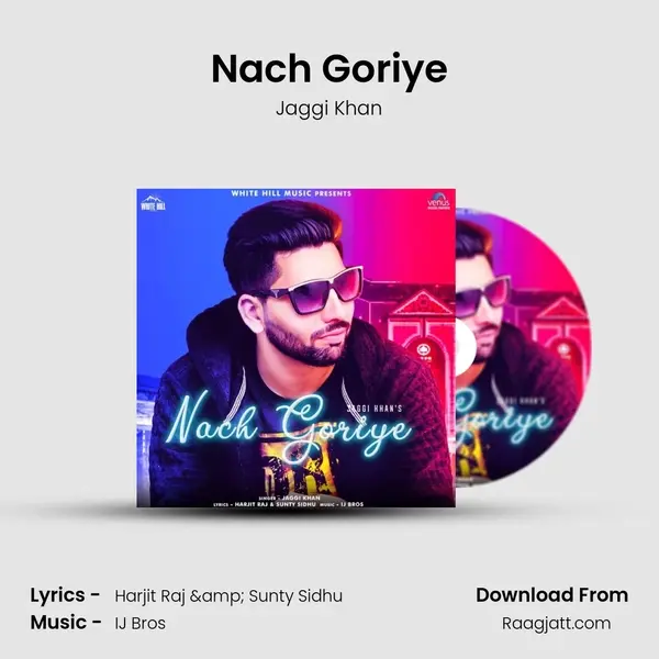 Nach Goriye - Jaggi Khan album cover 