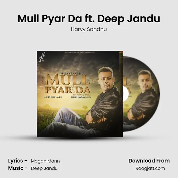 Mull Pyar Da ft. Deep Jandu mp3 song