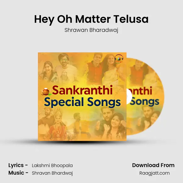 Hey Oh Matter Telusa mp3 song