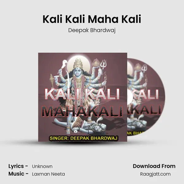 Kali Kali Maha Kali mp3 song