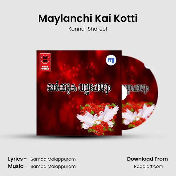 Maylanchi Kai Kotti - Kannur Shareef album cover 