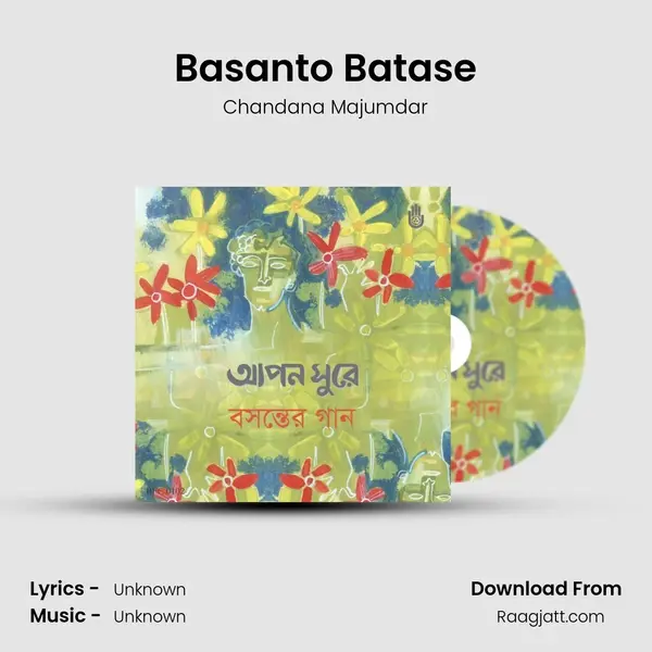 Basanto Batase - Chandana Majumdar album cover 