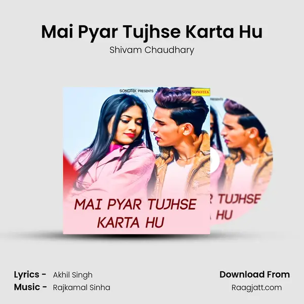 Mai Pyar Tujhse Karta Hu mp3 song