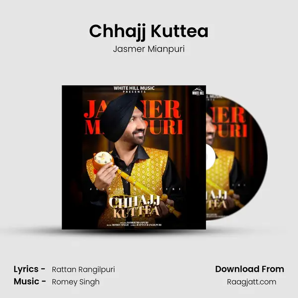 Chhajj Kuttea mp3 song