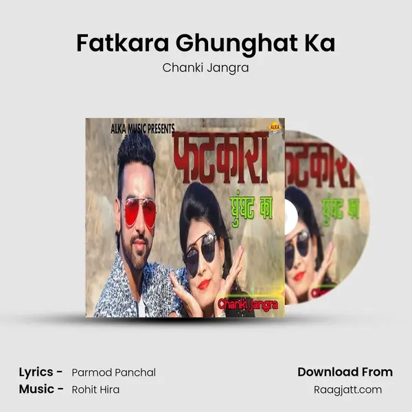 Fatkara Ghunghat Ka - Chanki Jangra album cover 