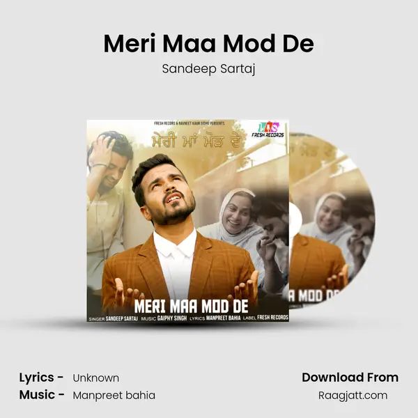 Meri Maa Mod De mp3 song