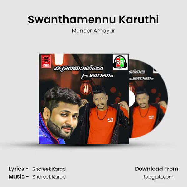 Swanthamennu Karuthi - Muneer Amayur album cover 