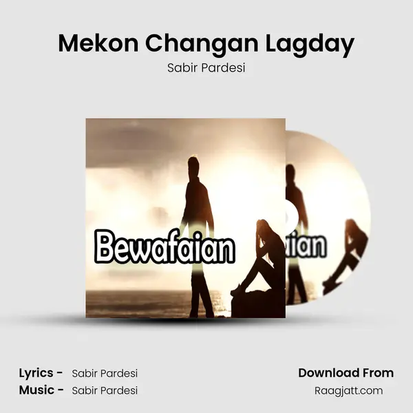 Mekon Changan Lagday - Sabir Pardesi album cover 