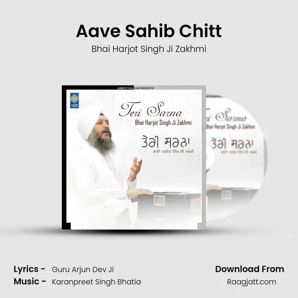 Aave Sahib Chitt - Bhai Harjot Singh Ji Zakhmi album cover 