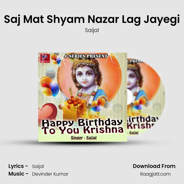 Saj Mat Shyam Nazar Lag Jayegi mp3 song