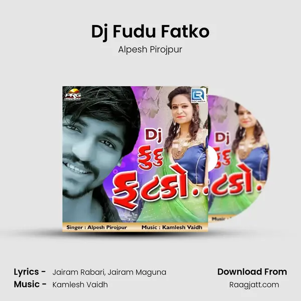 Dj Fudu Fatko - Alpesh Pirojpur album cover 