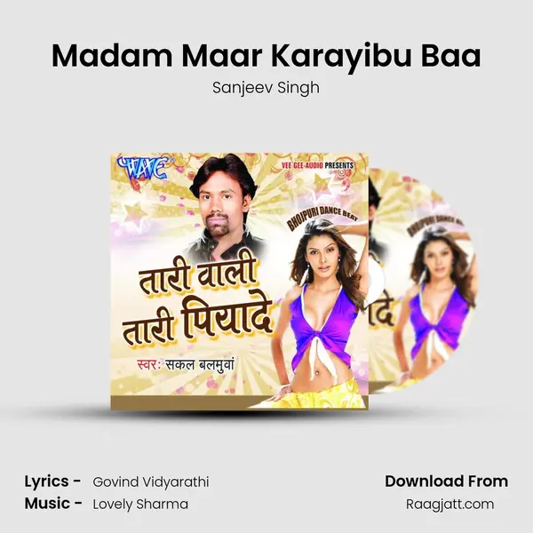 Madam Maar Karayibu Baa mp3 song