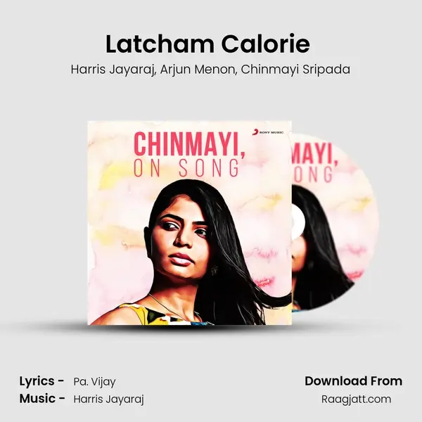 Latcham Calorie (From Yaan) mp3 song