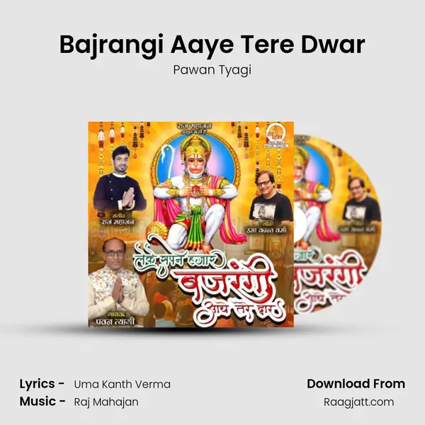 Bajrangi Aaye Tere Dwar - Pawan Tyagi album cover 