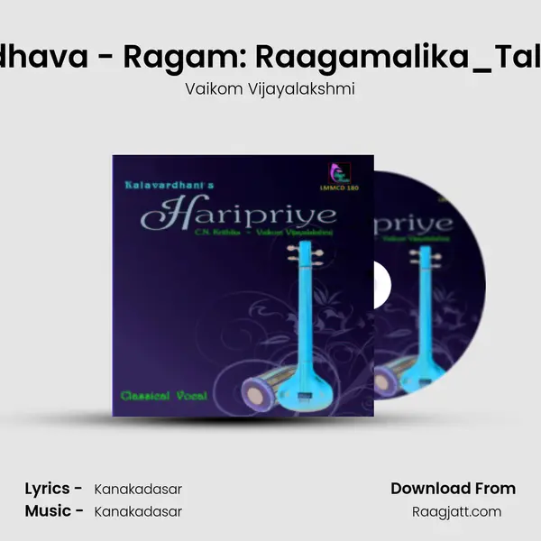 Enu Nadhava - Ragam: Raagamalika_Talam: Adi - Vaikom Vijayalakshmi album cover 